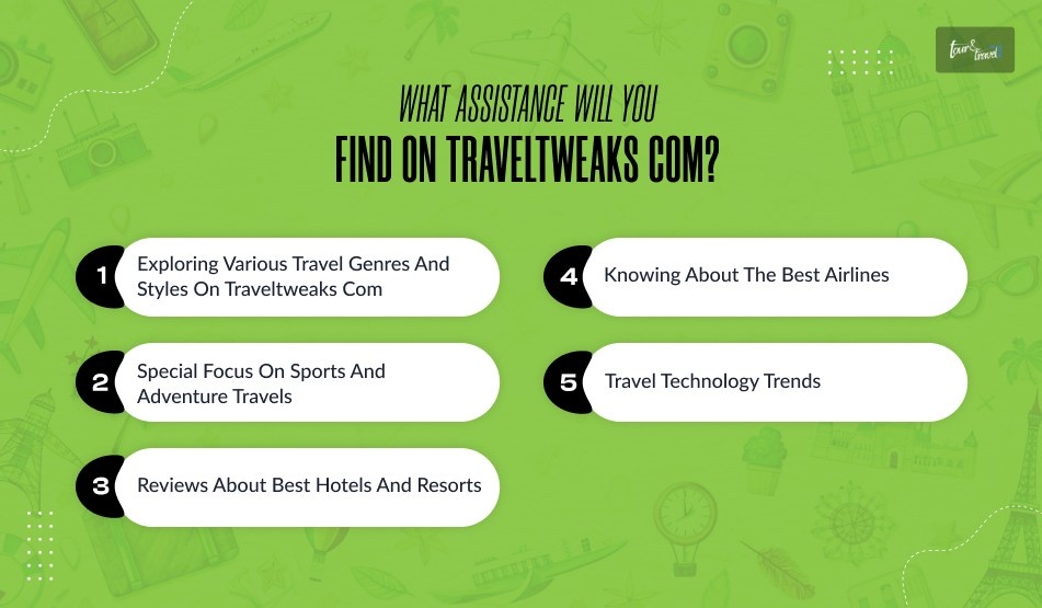 What Assistance Will You Find On Travel tweaks Com